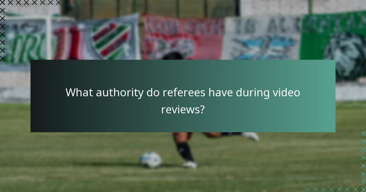 What authority do referees have during video reviews?