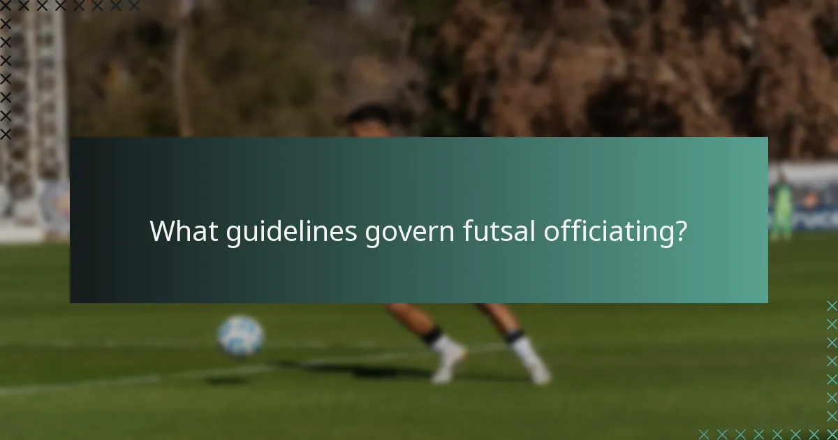 What guidelines govern futsal officiating?