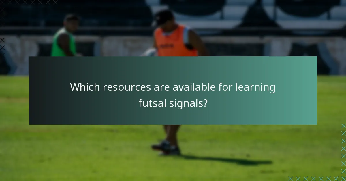 Which resources are available for learning futsal signals?
