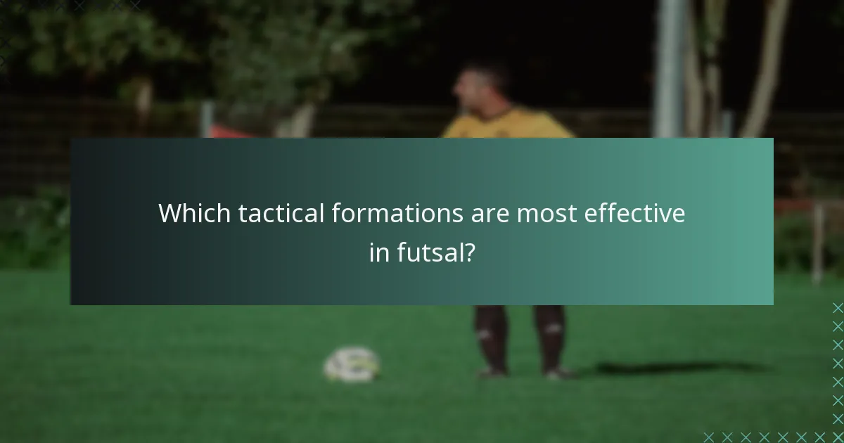 Which tactical formations are most effective in futsal?